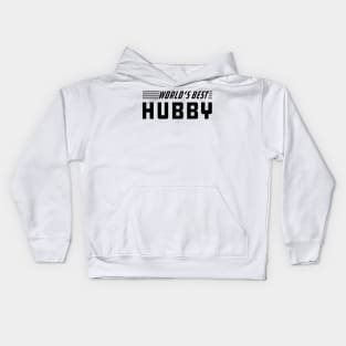 Hubby - World's best hubby Kids Hoodie